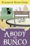 [Myrtle Clover Mysteries 08] • A Body at Bunco